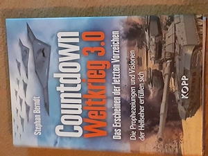 Buch: Stephan Berndt Countdown Weltkrieg 3.0 Das Erscheinen der letzten Vorzeichen