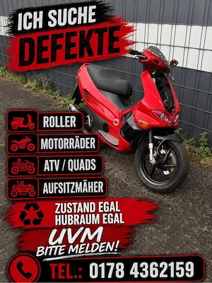ich suche defekte Roller, motorrad, Quad, 