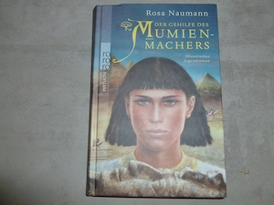 Der Gehilfe des Mumienmachers von Rosa Naumann