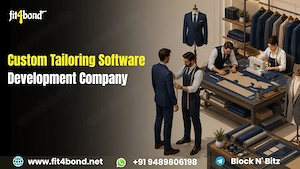 Grow Your Tailoring Business with Custom Tailoring Software Development 