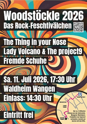  Woodstöckle 2026   Das Rock-Feschtivälchen in Stuttgart-Wangen! 