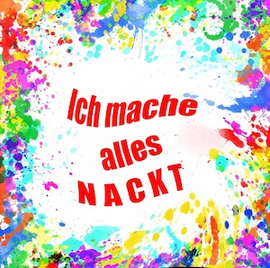 NACKT ! Ich mache alles NACKT ! Nacktputzer , FKK-Haushaltshilfe , Putzhilfe splitternackt , 