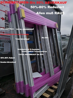 SCHIEBETÜRERN-FENSTER-=LAGER-RÄUMUNG=BIS 80% Reduziert sofort Mitnehmen= Abverkauf ab 1.198.-