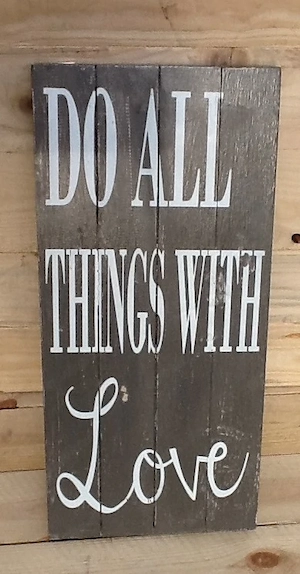 Holzschild DO ALL THINGS WITH LOVE, Stranddeko, Strandgut Deko