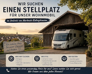 Stellplatz gesucht