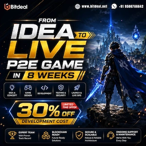 From Idea to Live P2E Game in 8 Weeks   30% OFF Development Cost