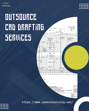 Affordable Outsource CAD Drafting Services by CAD Experts