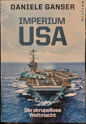Imperium USA - Daniele Ganser - Buch über Politik, Macht und Krie