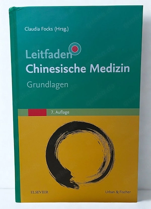 Leitfaden Chinesische Medizin - Grundlagen