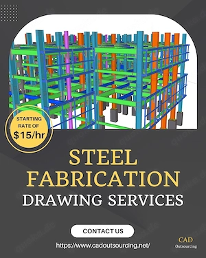 Affordable Steel Fabrication Drawing Services for Projects | $15 hr