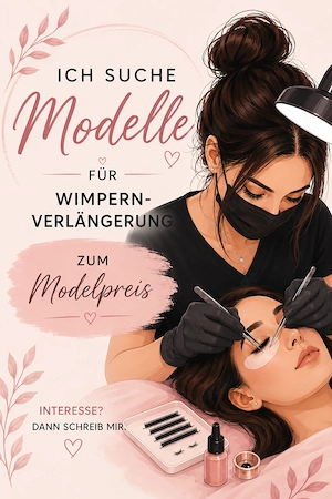Modelle für eine Wimpernverlängerung gesucht!