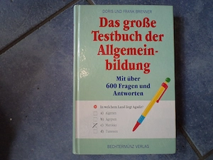 Das große Testbuch der Allgemeinbildung, absolut neuwertig, Autoren: Doris und Frank Brenner, 1a