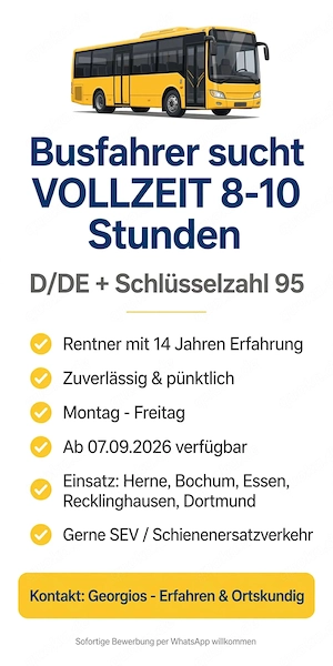 Busfahrer sucht  VOLLZEIT  8-10  Stunden (KEIN Minijob)  D DE mit 95