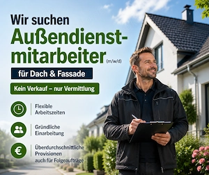Außendienstmitarbeiter (m w d) für Dach und Fassadenberatung gesucht Kein Verkauf!