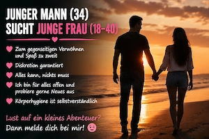 Junger Mann (34) sucht junge Frau (18 40)
