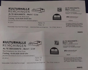 Karten für Alte Bekannte (ehemals Wise Guys) in Kulturhalle Remchingen, 18.09.2026