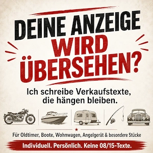 Ihre Anzeige wird übersehen? Ich mache eine Geschichte daraus