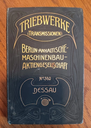 Triebwerke (Transmissionen) der BAMAG Dessau, techn.Fachliteratur