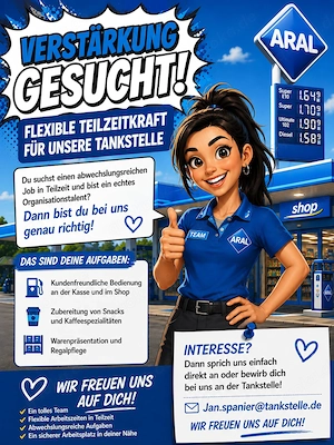 Suchen eine Teilzeitkraft für unsere Tankstelle