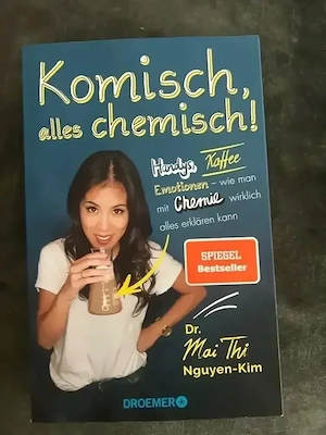 Komisch alles chemisch ! von Dr mai Thi Nguyen-Kim