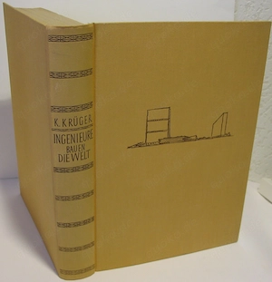 Buch - Ingenieure bauen die Welt - Karl Krüger - 1955 - gut erhalten