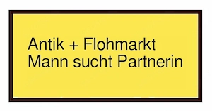 Kreativer Rentner, suche Partnerin für Antik + Flohmärkte.