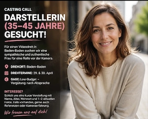 Darstellerin für Videodreh in Baden-Baden am 04.09. gesucht 