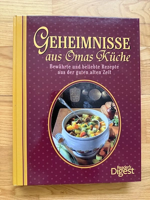 Geheimnisse aus Omas Küche   Reader s  Digest 