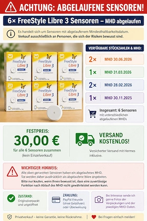 6x FreeStyle Libre 3 Sensoren - MHD abgelaufen!!! FESTPREIS FÜR ALLE ZUSAMMEN! 