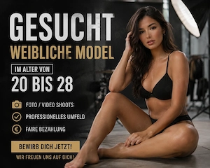 Weibliches Model (20 30 JAHRE) Gesucht