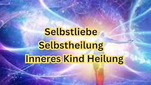 Austausch über Selbstheilung,Selbstliebe,Inneres Kind Heilung 