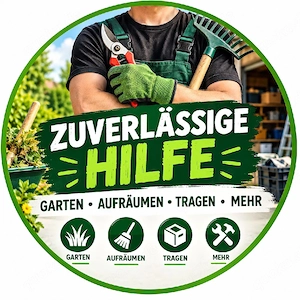 Zuverlässige Hilfe gesucht? Ich packe mit an!
