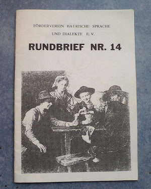Förderverein Bairische Sprache und Dialekte e.V.: Rundbrief Nr. 14, sehr rar, 1a Zustand