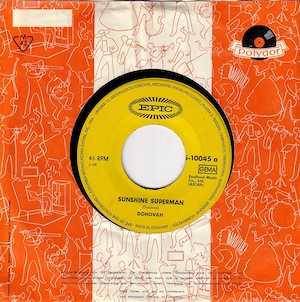 R SINGLE DONOVAN SUNSHINE SUPERMAN The Trip EPIC 5-10045 1966 ohne Hülle Schallplatte Vinyl 