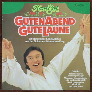 Karel Gott - Guten Abend Gute Laune, Vinyl LP, AMIGA 1981