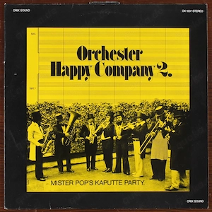 Happy Company 2 - Mister Pop's Kaputte Party Vinyl LP - OX 1007