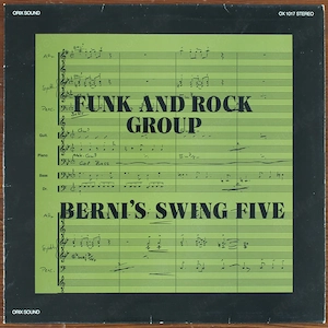 Funk And Rock Group   Berni's Swing Five LP Vinyl - OX 1017