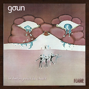 Goun - Le Béton Pour La Chair, Vinyl LP 1981