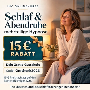 15   Gratis-Gutschein: Schlaf & Abendruhe   IHC Hypnose