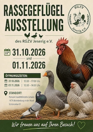 Rassegeflügelausstellung des RGZV JESERIG e.v.Am 31.10. & 1.11.
